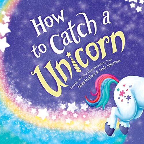 How to Catch a Unicorn Kids Book