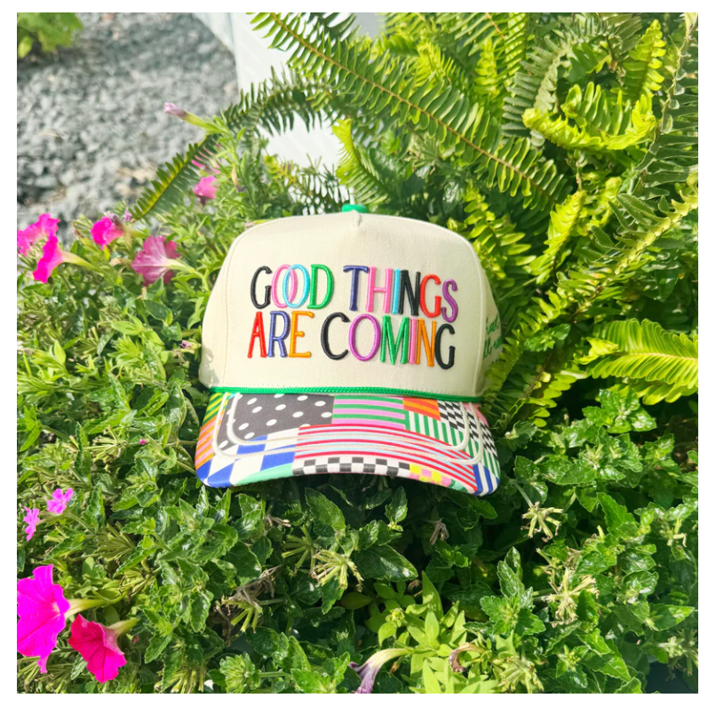 Good Things Are Coming Hat